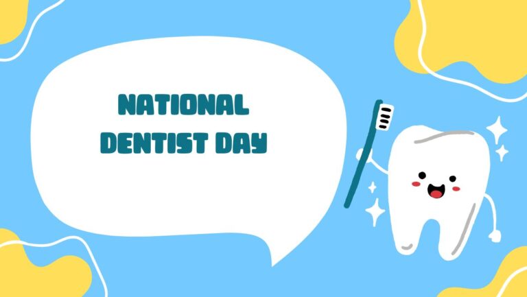 National Dentist Day March 6, 2024